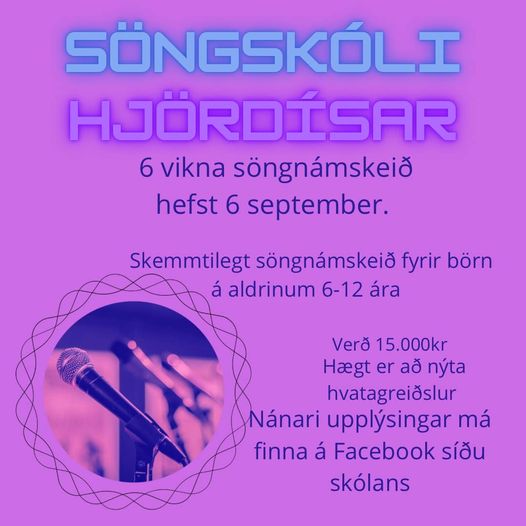 Söngskóli Hjördísar kynnir !