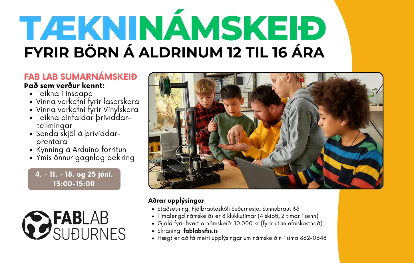 Tækninámskeið fyrir 12 til 16 ára !