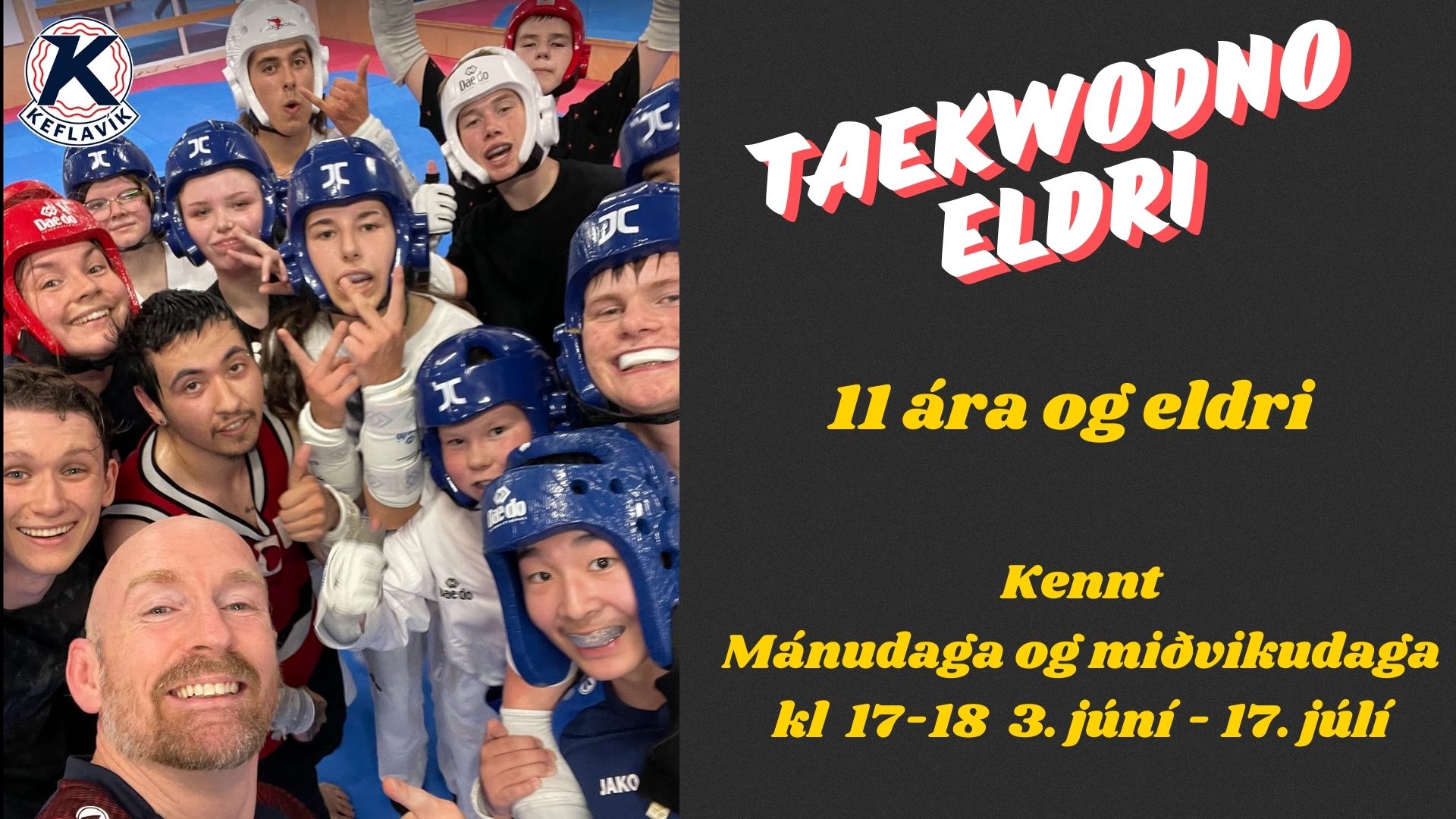 Taekwondodeild Keflavíkur kynnir !