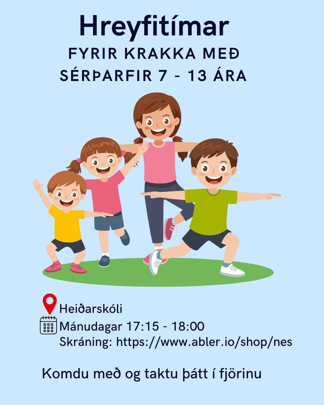 Hreyfitímar fyrir börn með sérþarfir fyrir 7 til 13 ára !