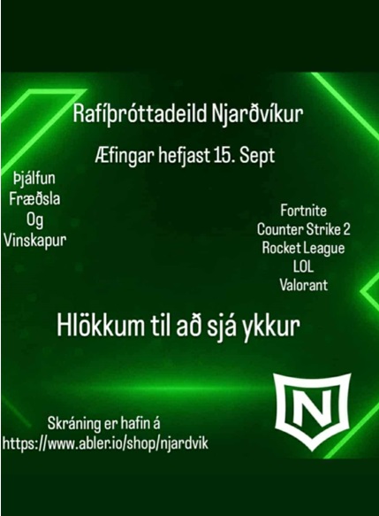 Rafíþróttadeild UMFN kynnir !