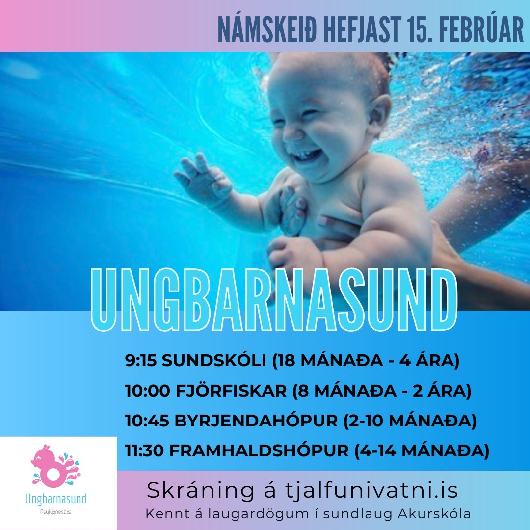 Ungbarnasund er fyrir börn á aldrinum 2 mánaða til 4 ára